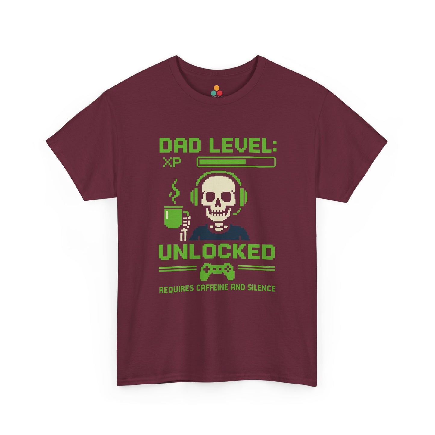 “Maroon ‘Dad Level: XP Unlocked – Requires Caffeine and Silence’ t‑shirt with neon green pixel design, flat display.”

