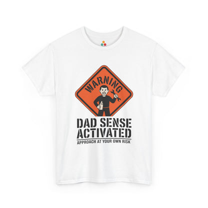 TEEZOCA white “Warning Dad Sense Activated Approach At Your Own Risk” funny t-shirt shown flat.