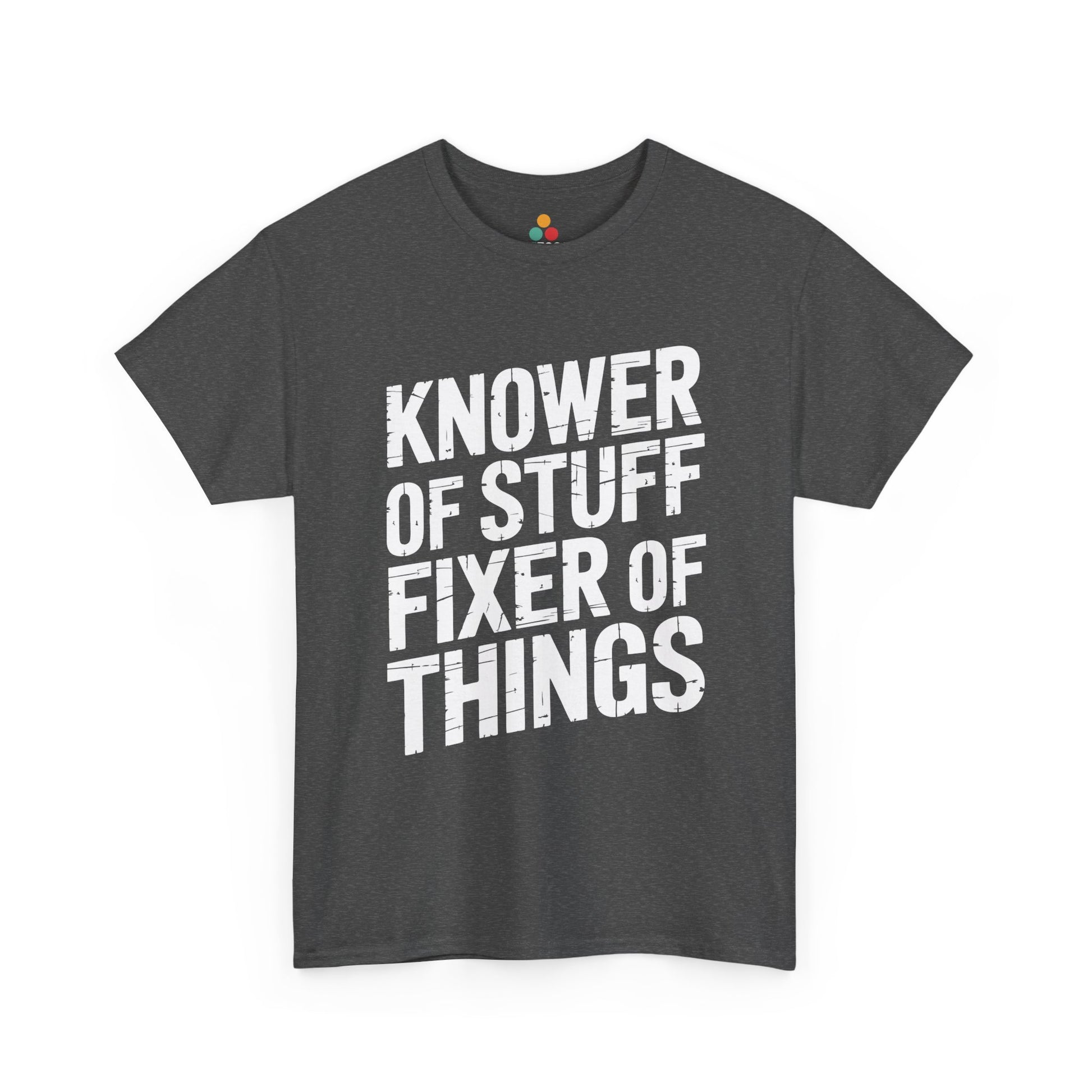 TEEZOCA Funny Father's Day Shirt. Gray t-shirt with white text 'KNOWER OF STUFF FIXER OF THINGS' on a white background