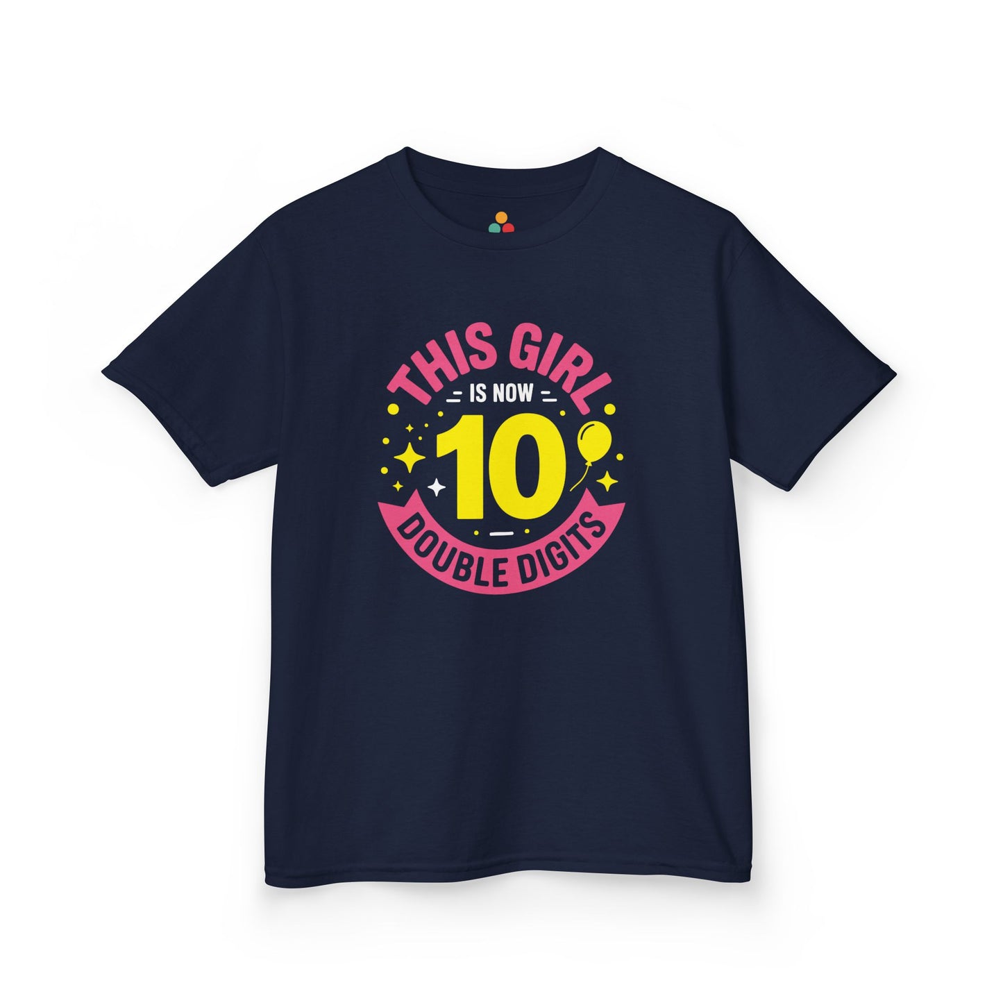 "Navy blue girls 'This Girl is Now 10 Double Digits' shirt with bright yellow 10 surrounded by stars, flat front."

