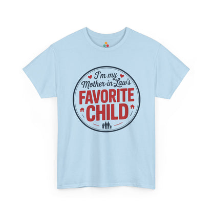 TEEZOCA light blue “I’m my Mother‑in‑Law’s Favorite Child” playful in‑law t‑shirt displayed flat.