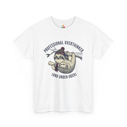 Sloth Graphic T-Shirt - "Professional Overthinker (And Under-Doer)" Funny Tee | TEEZOCA 