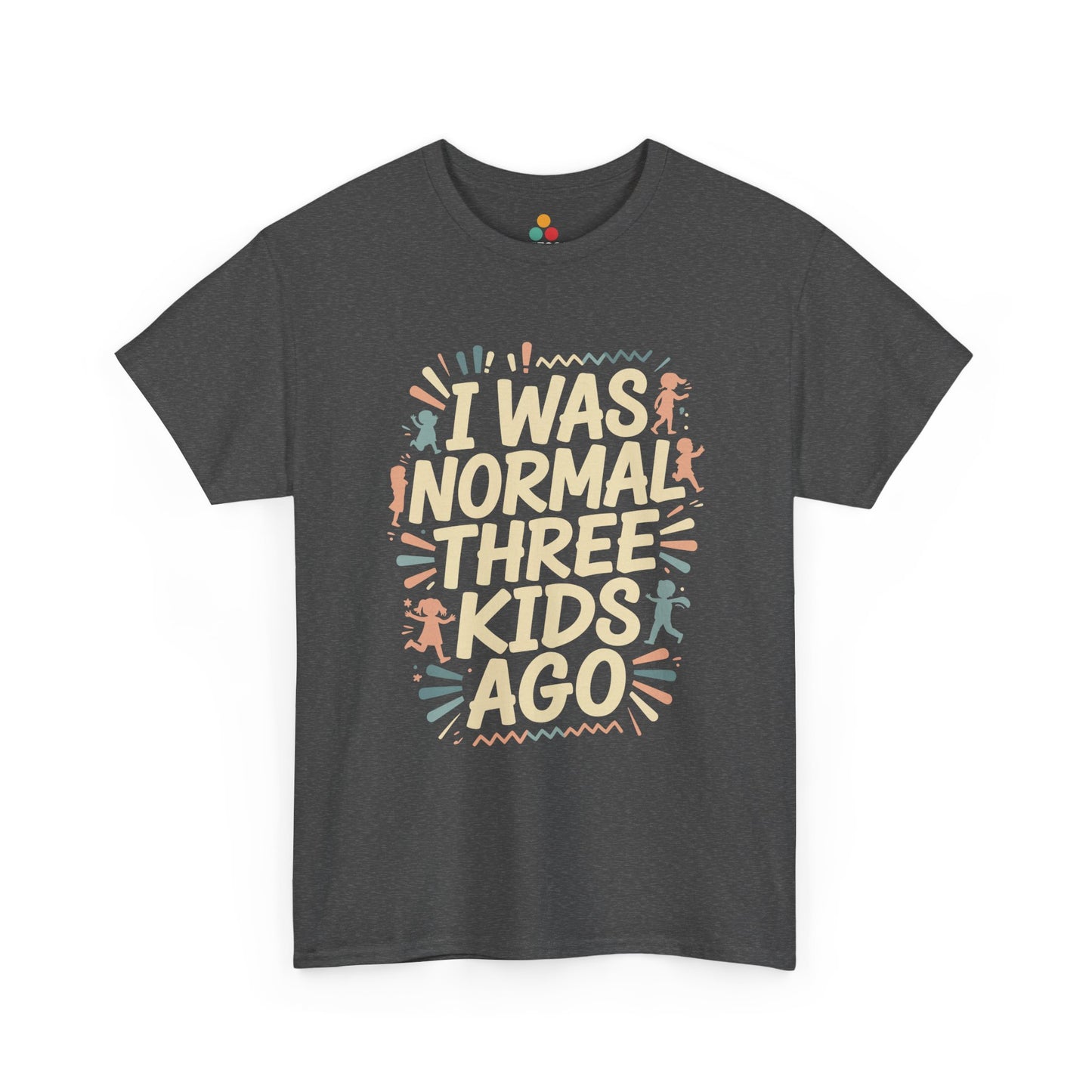 TEEZOCA gray “I Was Normal Three Kids Ago” funny parenting quote t‑shirt displayed flat.