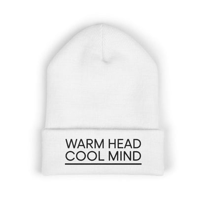 Cuffed winter beanie with ‘Warm Head Cool Mind’ stitched on the fold