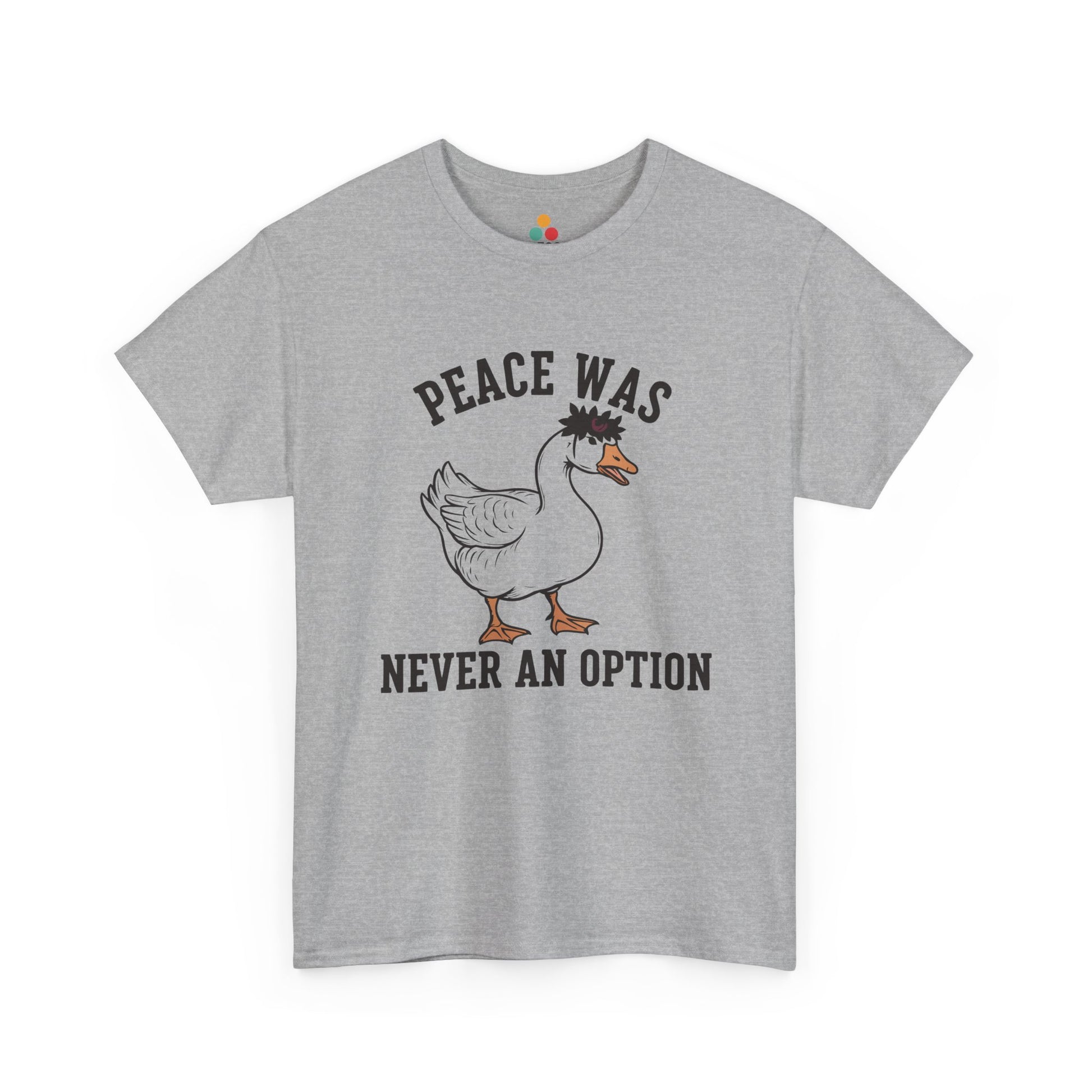 Angry Goose T‑Shirt – “Peace Was Never An Option” Funny Chaotic Goose Meme Tee | TEEZOCA 