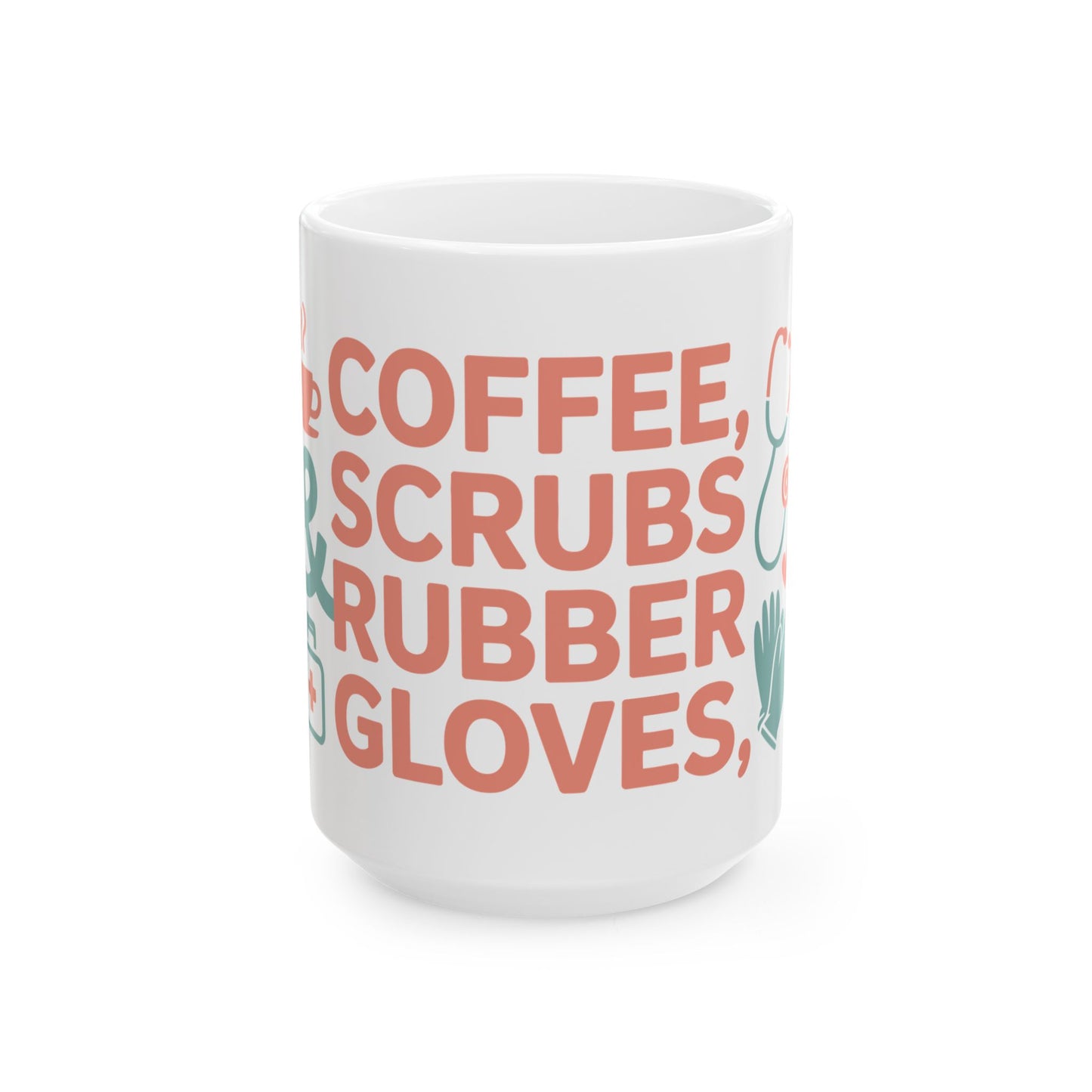 TEEZOCA mug featuring the Coffee Scrubs & Rubber Gloves design with medical symbols
