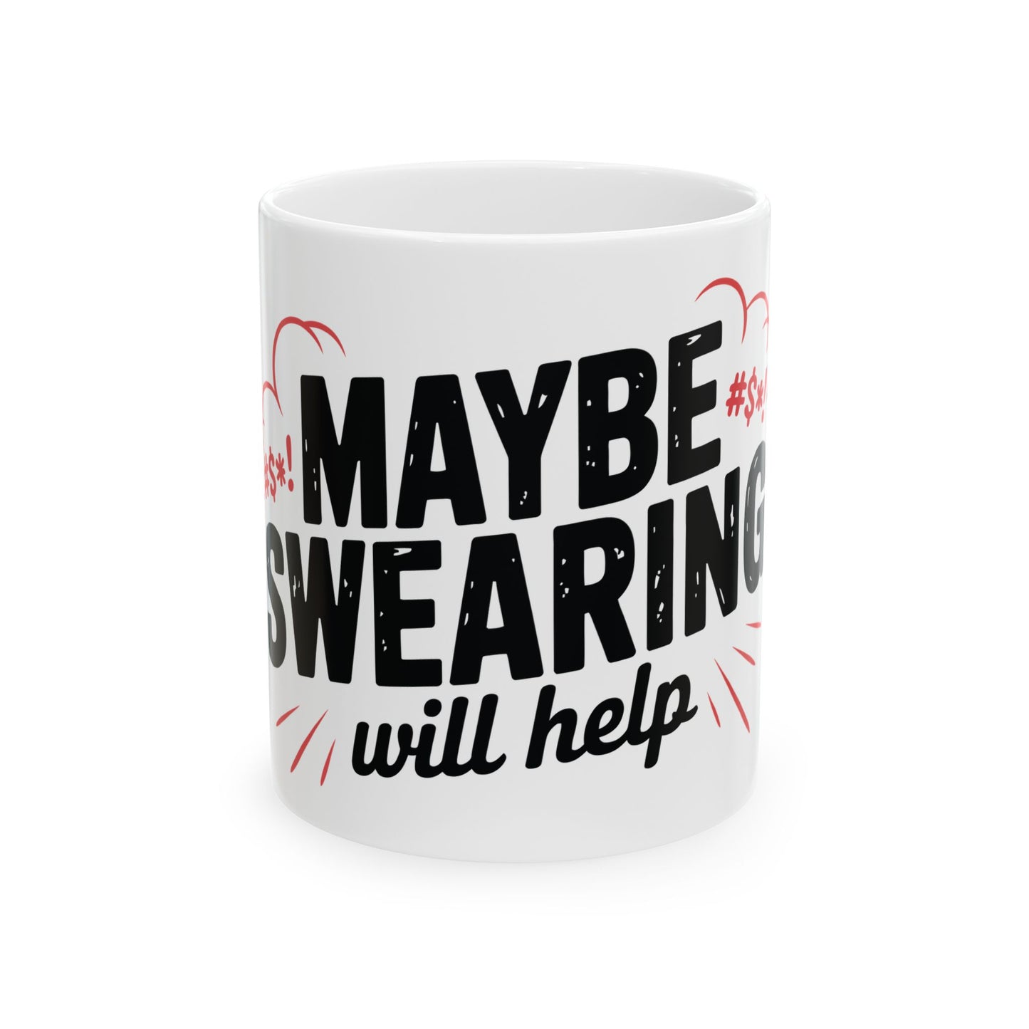 TEEZOCA maybe swearing will help funny ceramic mug
