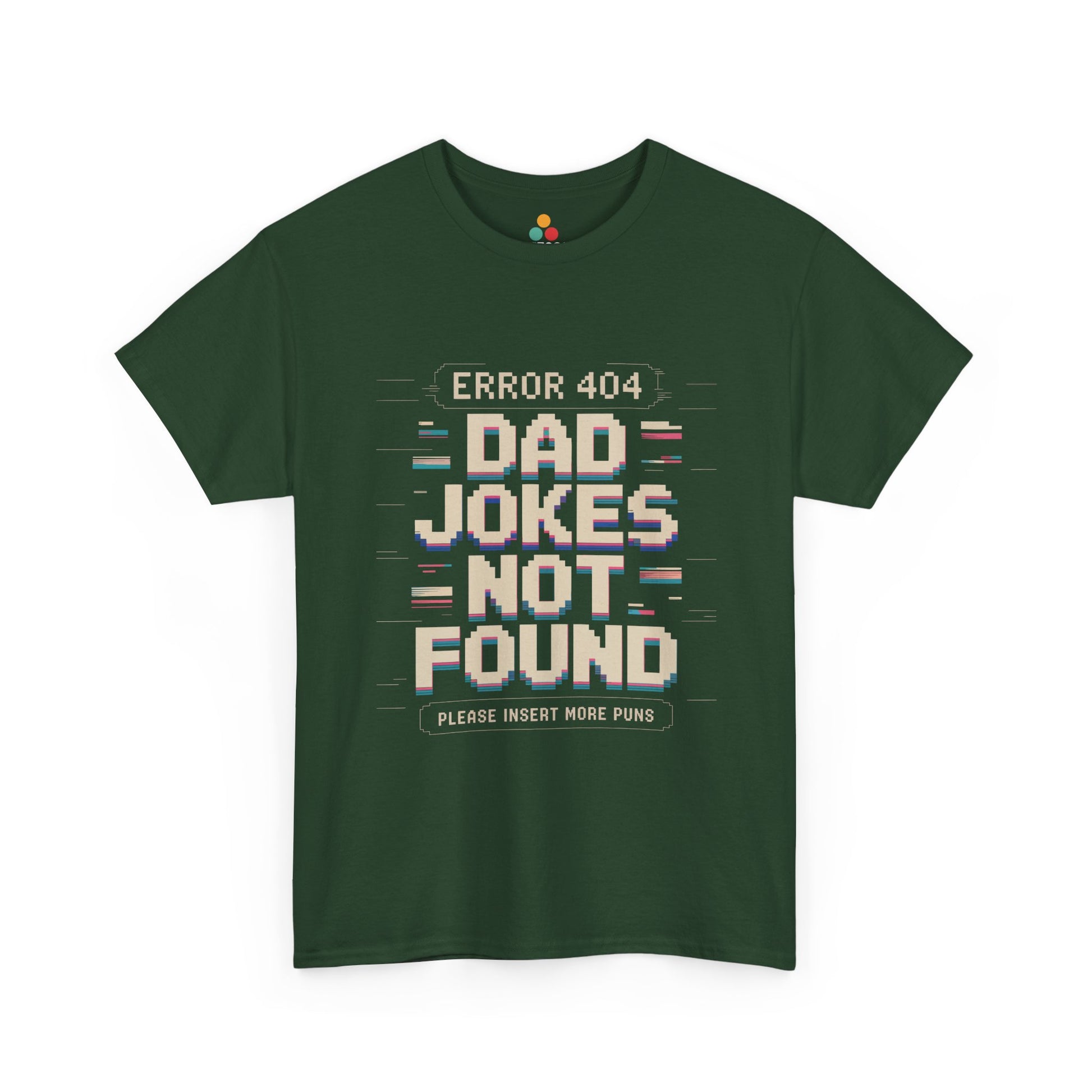 TEEZOCA dark green “Error 404 Dad Jokes Not Found” geeky dad T‑shirt displayed on a plain background.