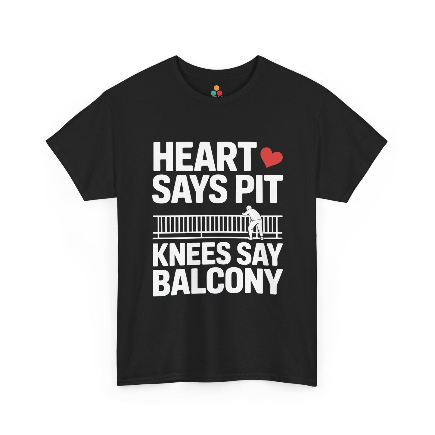 Black t-shirt mockup with “Heart Says Pit Knees Say Balcony” balcony railing design, front print.