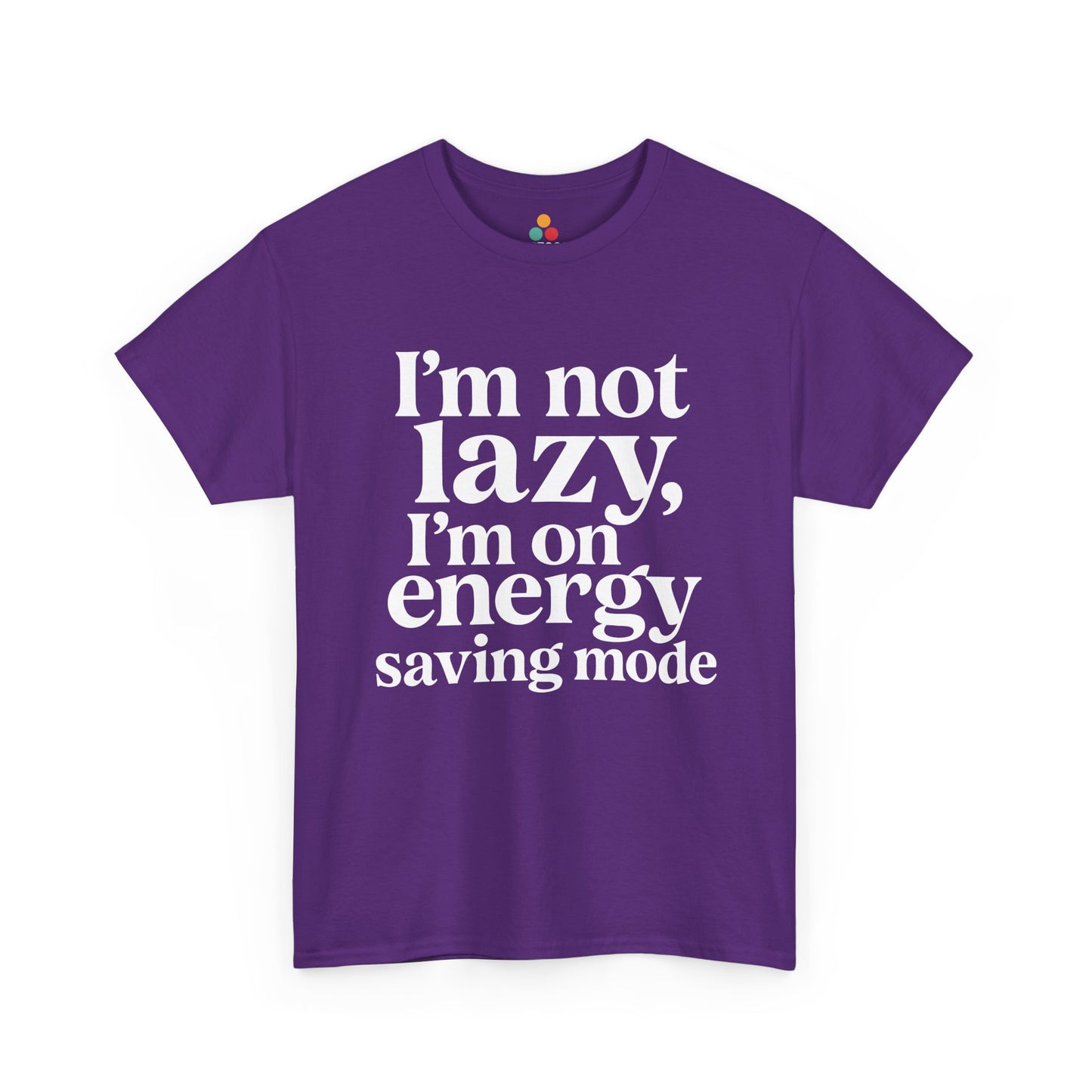 “Teezoca I’m Not Lazy I’m On Energy Saving Mode t-shirt, bold white funny saying, purple tee, front view.”
