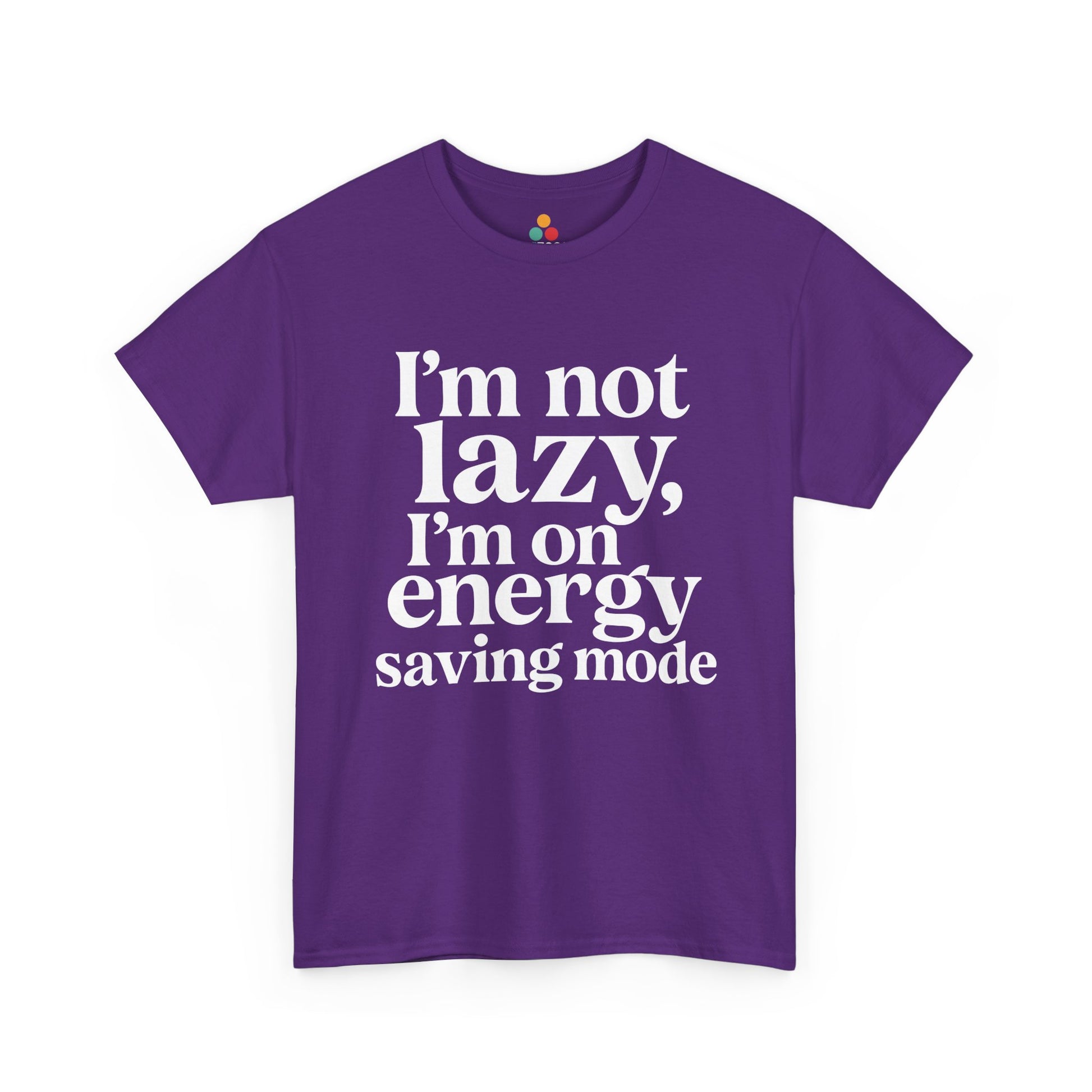 “Teezoca I’m Not Lazy I’m On Energy Saving Mode t-shirt, bold white funny saying, purple tee, front view.”
