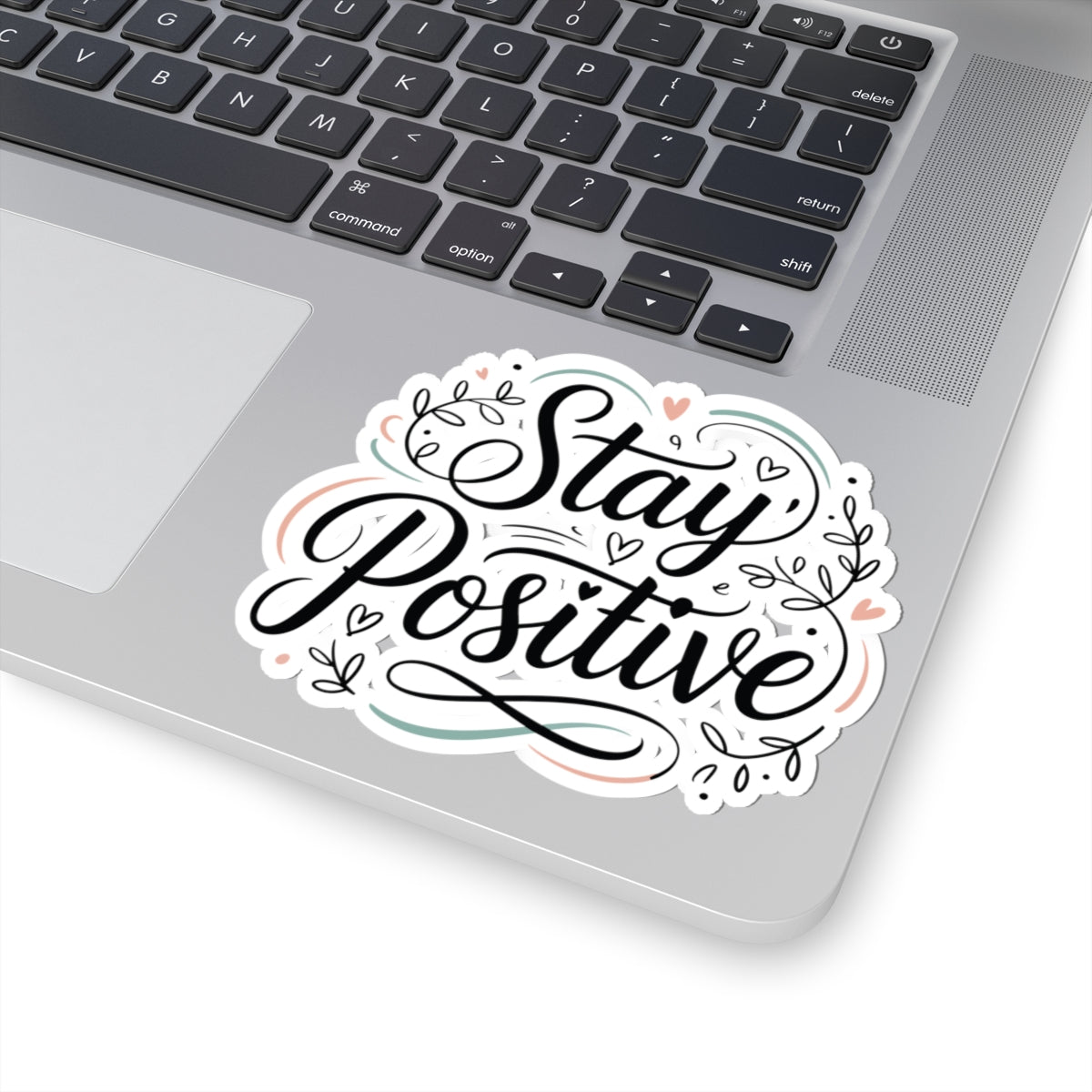 TEEZOCA stay positive inspirational quote sticker decorative lettering
