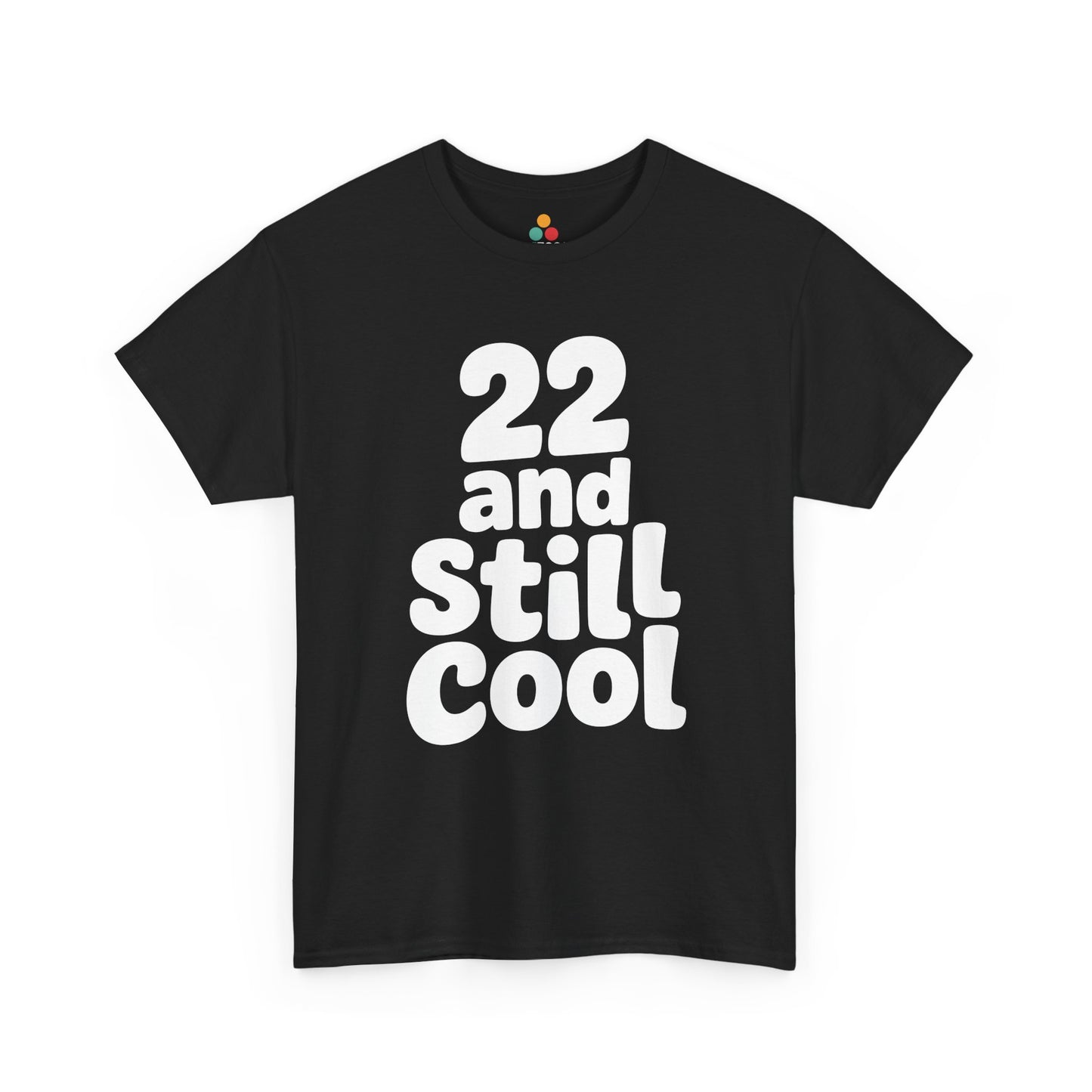 Black 22 and still cool bold white typography design on black background, funny 22nd birthday theme.​

