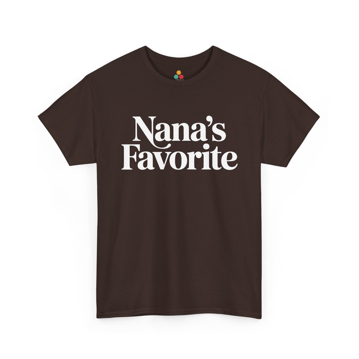 Brown t‑shirt with big white “Nana’s Favorite” words, flat view.