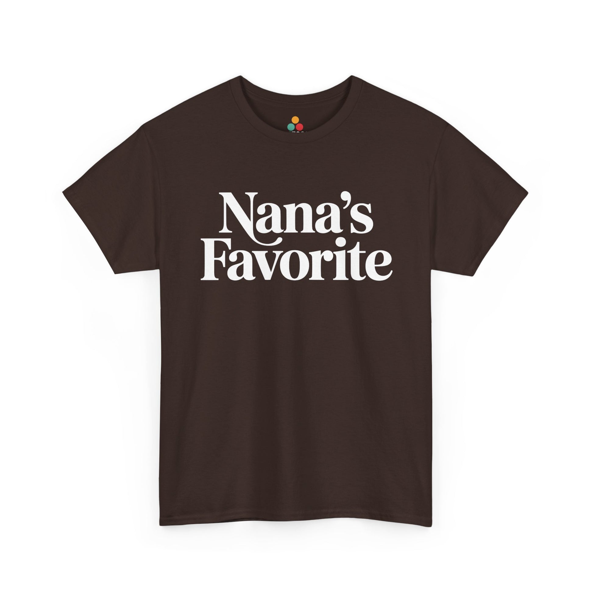 Brown t‑shirt with big white “Nana’s Favorite” words, flat view.