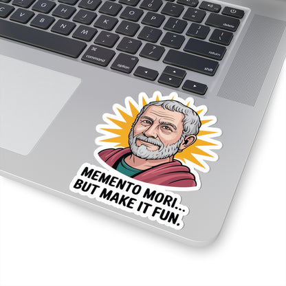 TEEZOCA memento mori but make it fun stoic sticker