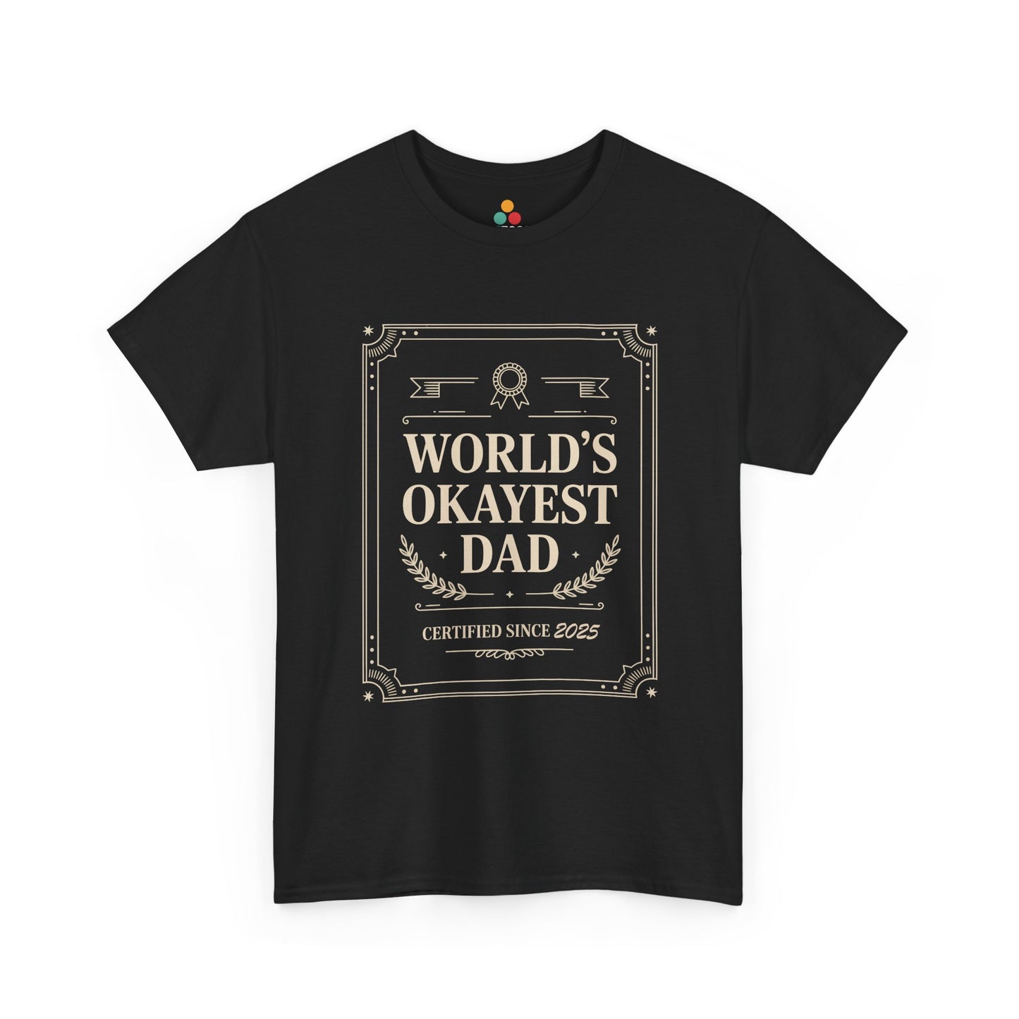 TEEZOCA black “World’s Okayest Dad Certified Since 2025” vintage frame graphic T‑shirt shown flat.