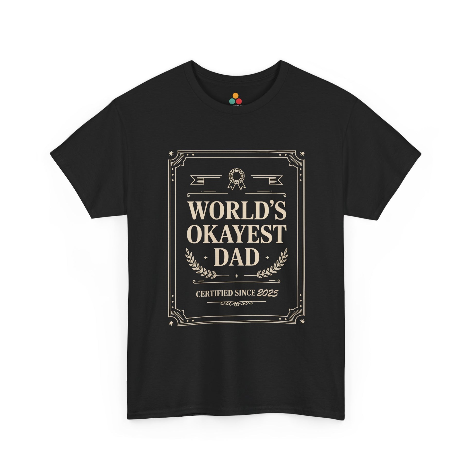 TEEZOCA black “World’s Okayest Dad Certified Since 2025” vintage frame graphic T‑shirt shown flat.