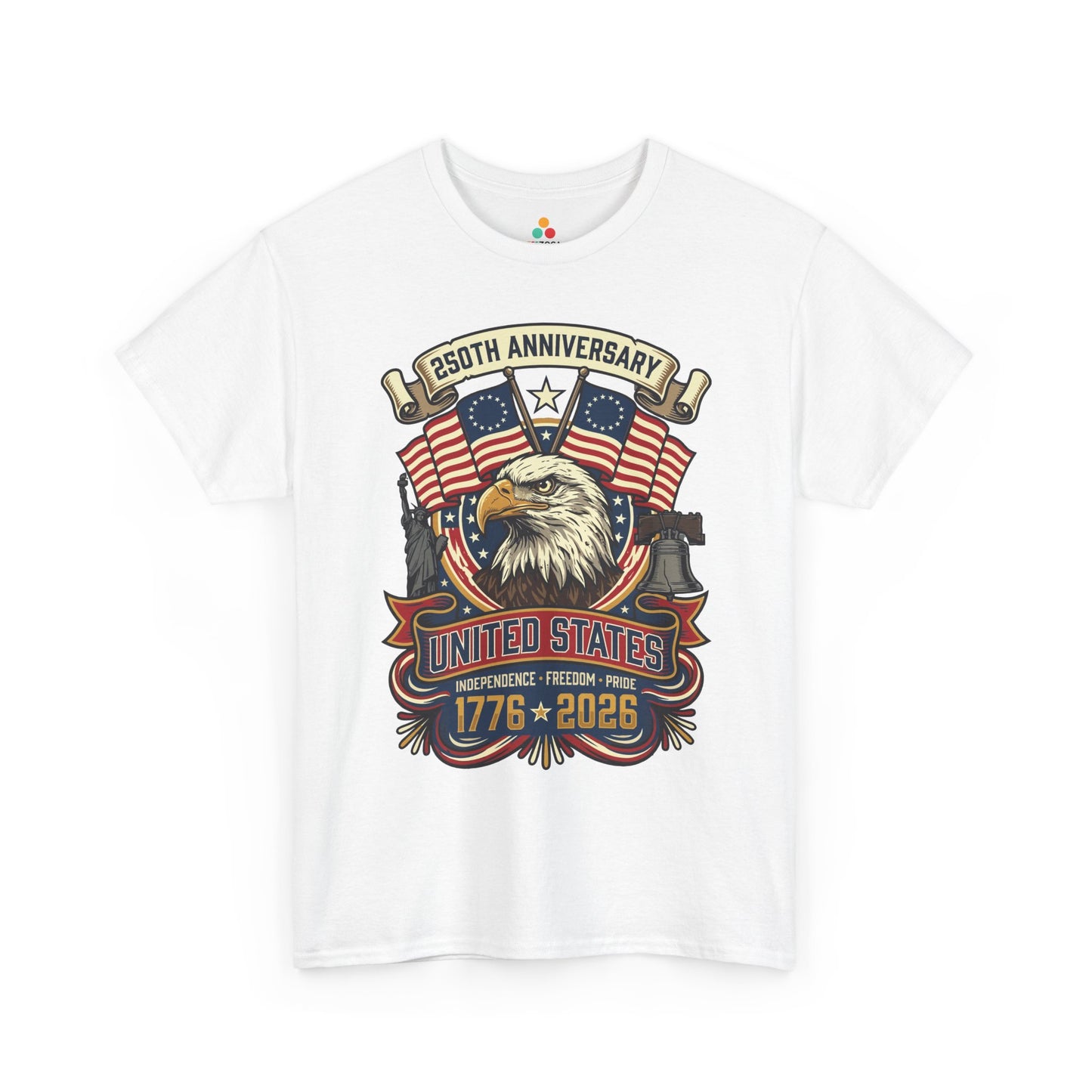 250th anniversary shirt T-shirt with bald eagle, crossed Betsy Ross flags, Statue of Liberty, Liberty Bell, and 1776 2026 text.