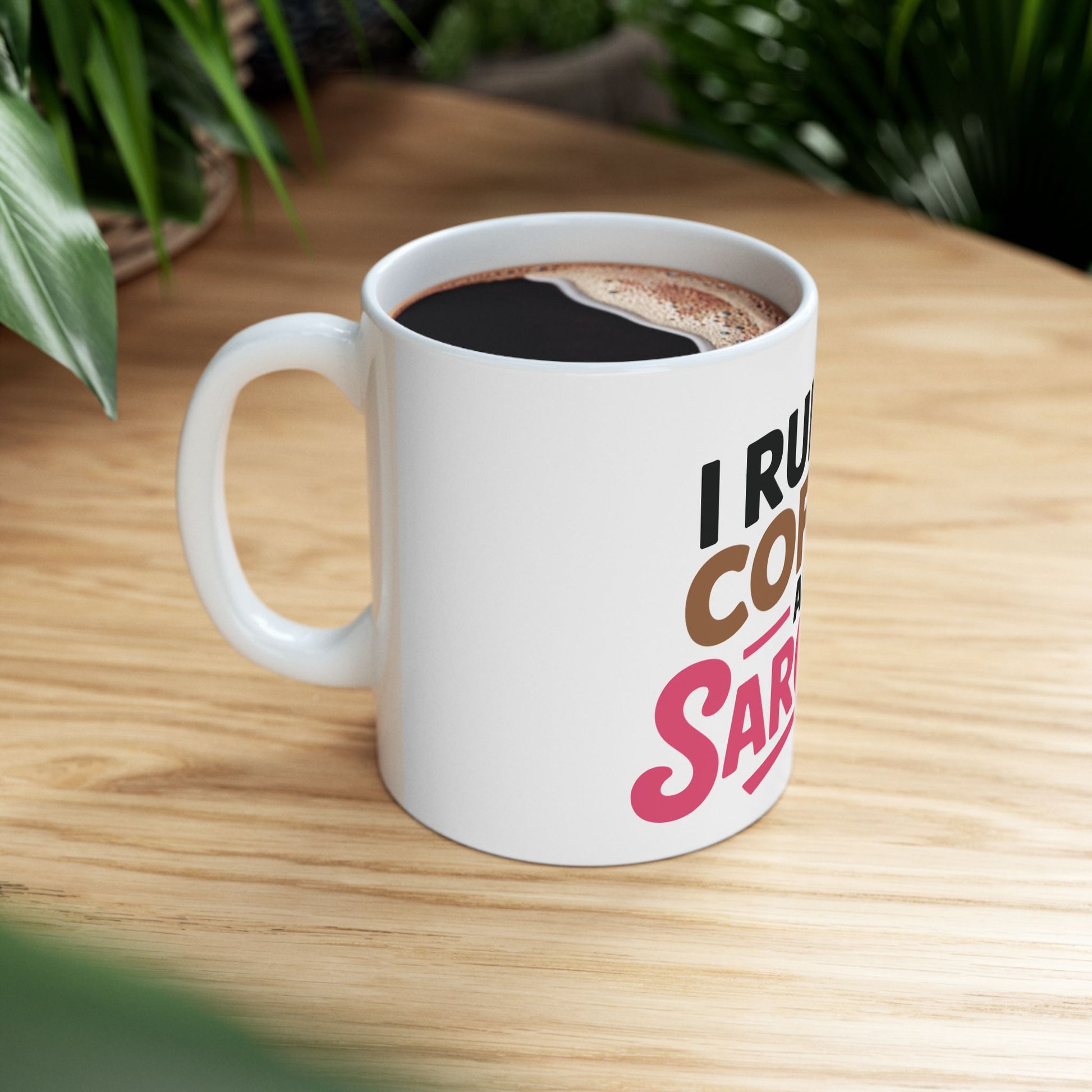 TEEZOCA coffee lover mug featuring I Run on Coffee and Sarcasm text