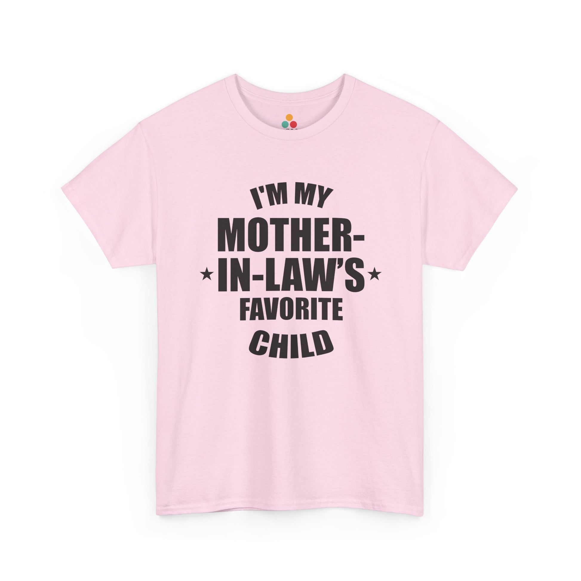 Light pink unisex t‑shirt with large black “I’m My Mother‑In‑Law’s Favorite Child” text and stars, flat front view.