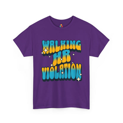 “ purple ‘Walking HR Violation’ graphic tees with colorful vintage lettering, flat front.”

