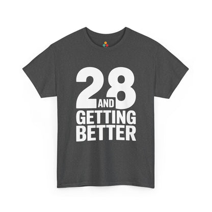 28 And Getting Better Shirt | Funny 28th Birthday Forest Gray Tee  shirt