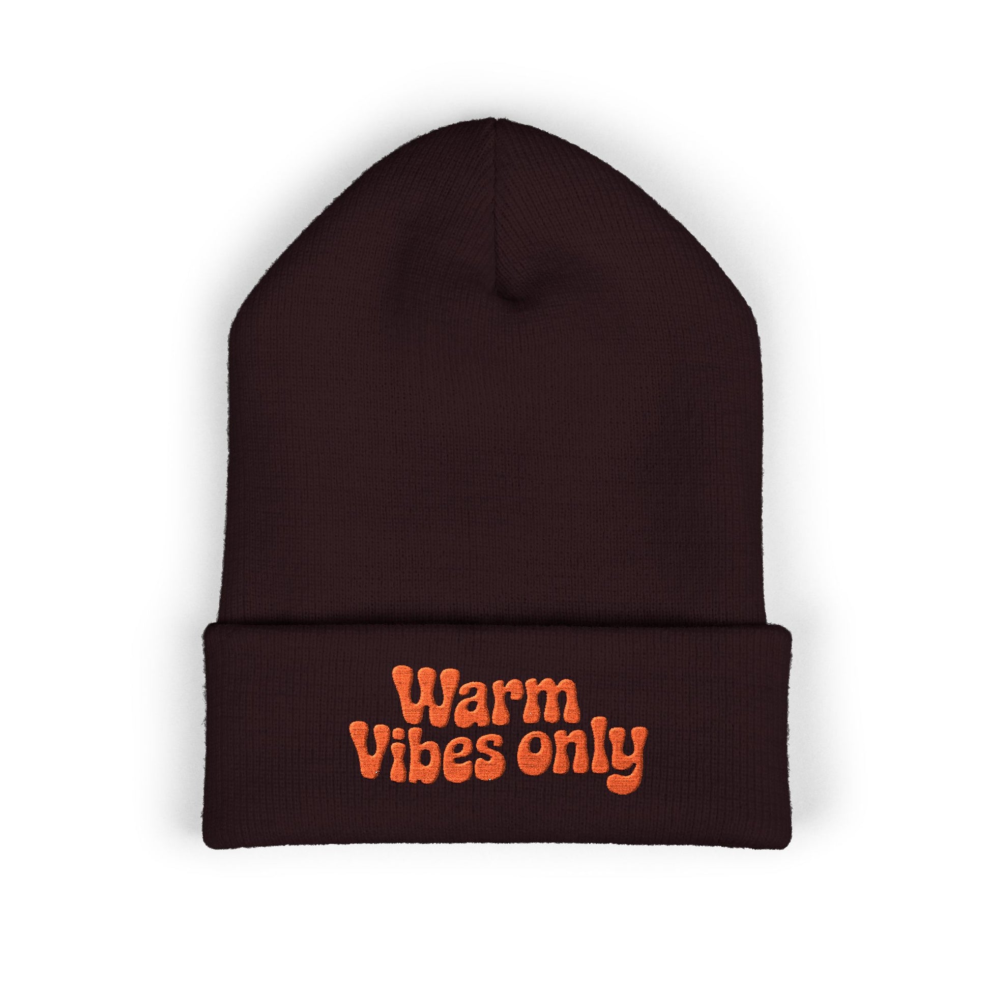 Brown beanie with 'Warm Vibes only' text in orange on a white background. Winter beanie with bold orange embroidered text adding warm, positive energy.