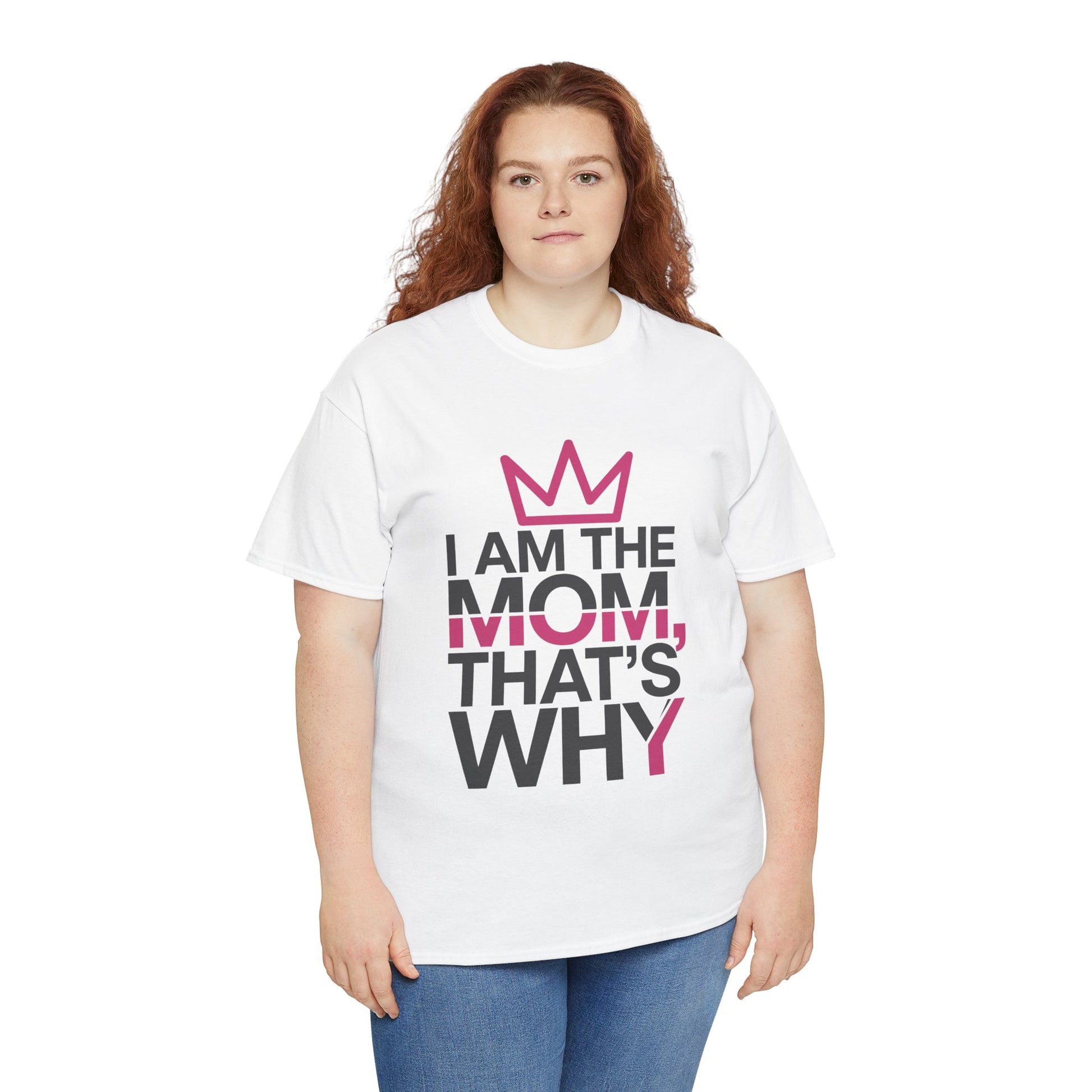Woman wearing a white TEEZOCA “I Am The Mom, That’s Why” funny mom tee with jeans.