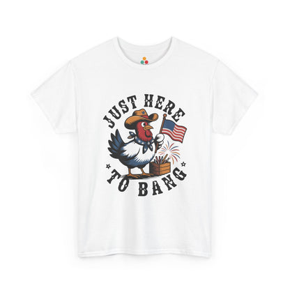 Funny Rooster Shirt — Just Here to Bang 4th of July T-shirt | TEEZOCA 