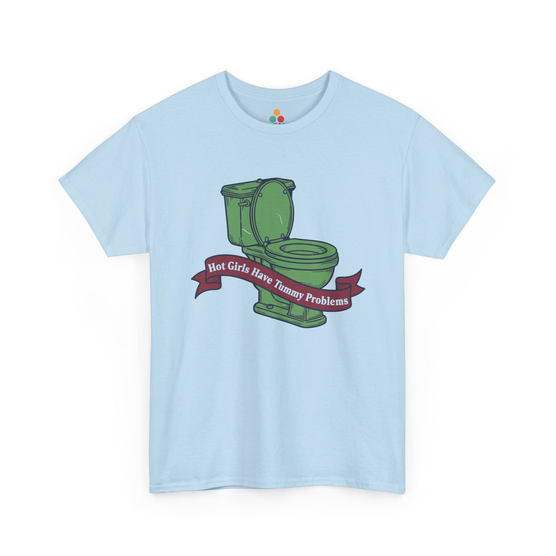Funny Green Toilet Graphic T-Shirt - "Hot Girls Have Tummy Problems" Relatable Meme Tee | TEEZOCA 