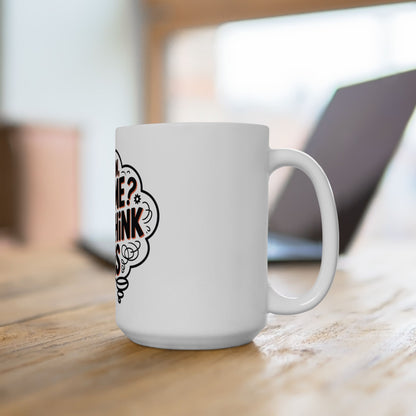 TEEZOCA relatable mug design for deep thinkers and planners