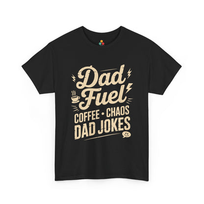 TEEZOCA black “Dad Fuel Coffee Chaos Dad Jokes” funny t-shirt shown flat.