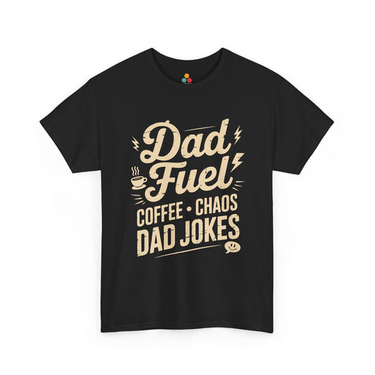 TEEZOCA black “Dad Fuel Coffee Chaos Dad Jokes” funny t-shirt shown flat.