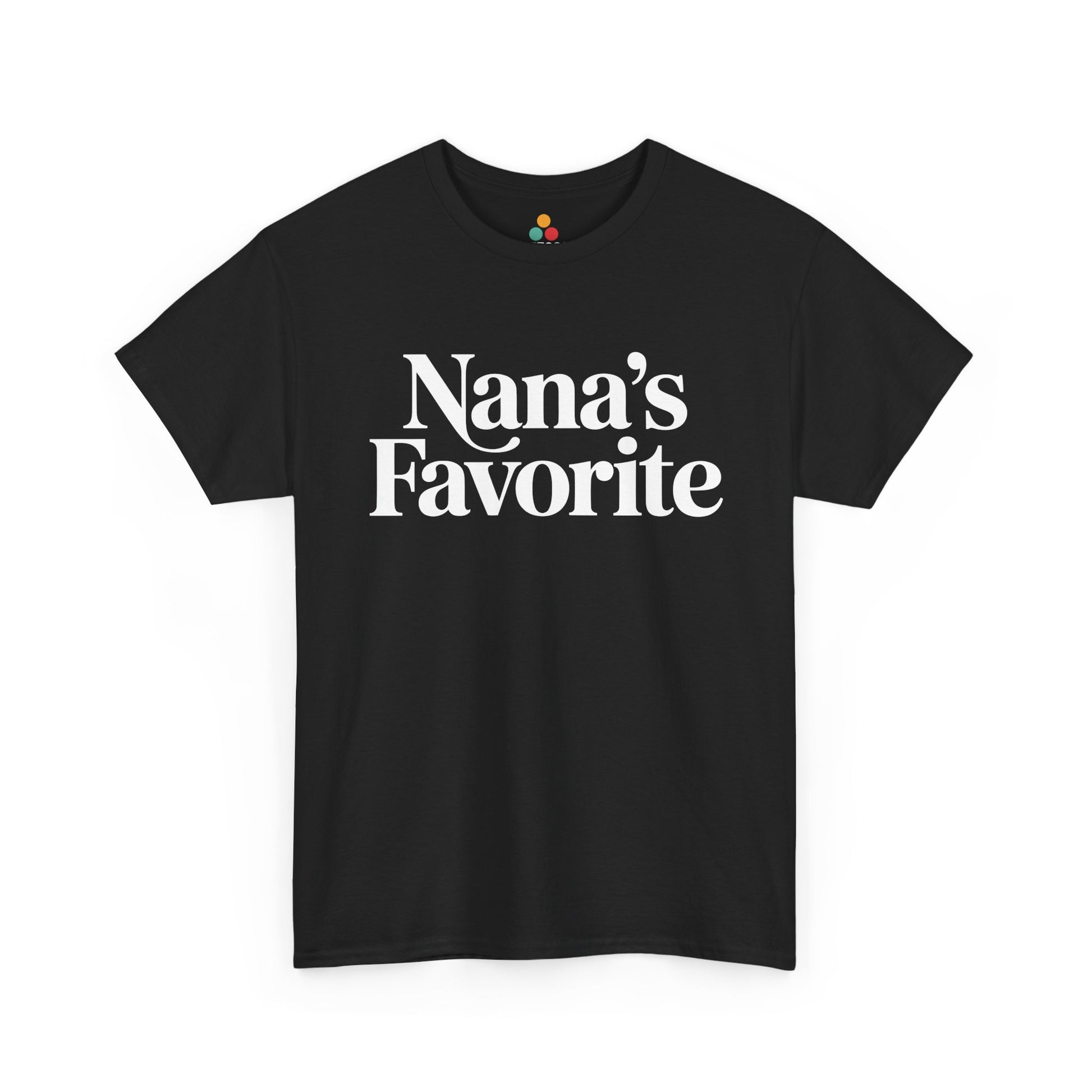  Black t‑shirt with large white “Nana’s Favorite” text centered on the front, flat view.​