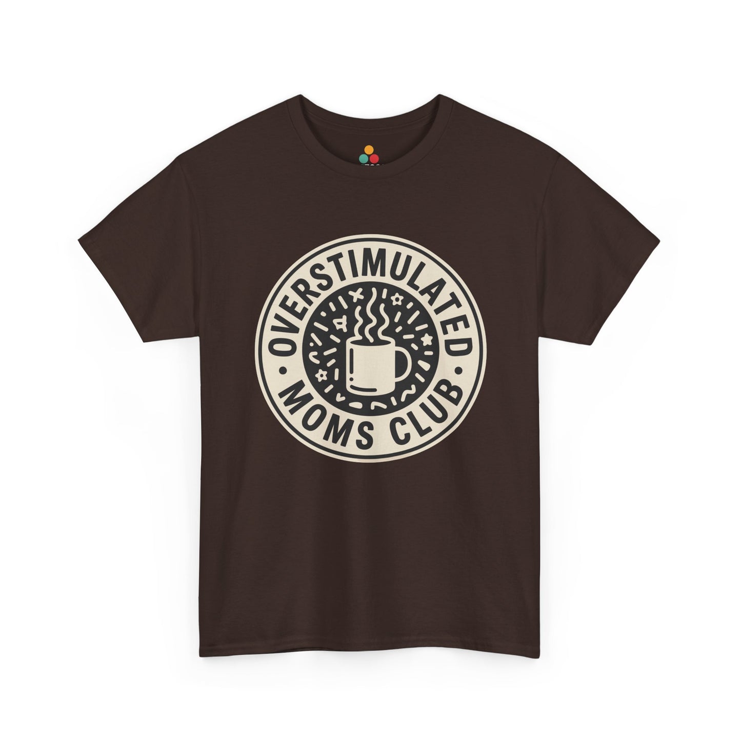 TEEZOCA brown “Overstimulated Moms Club” retro badge mom t‑shirt on a flat lay.