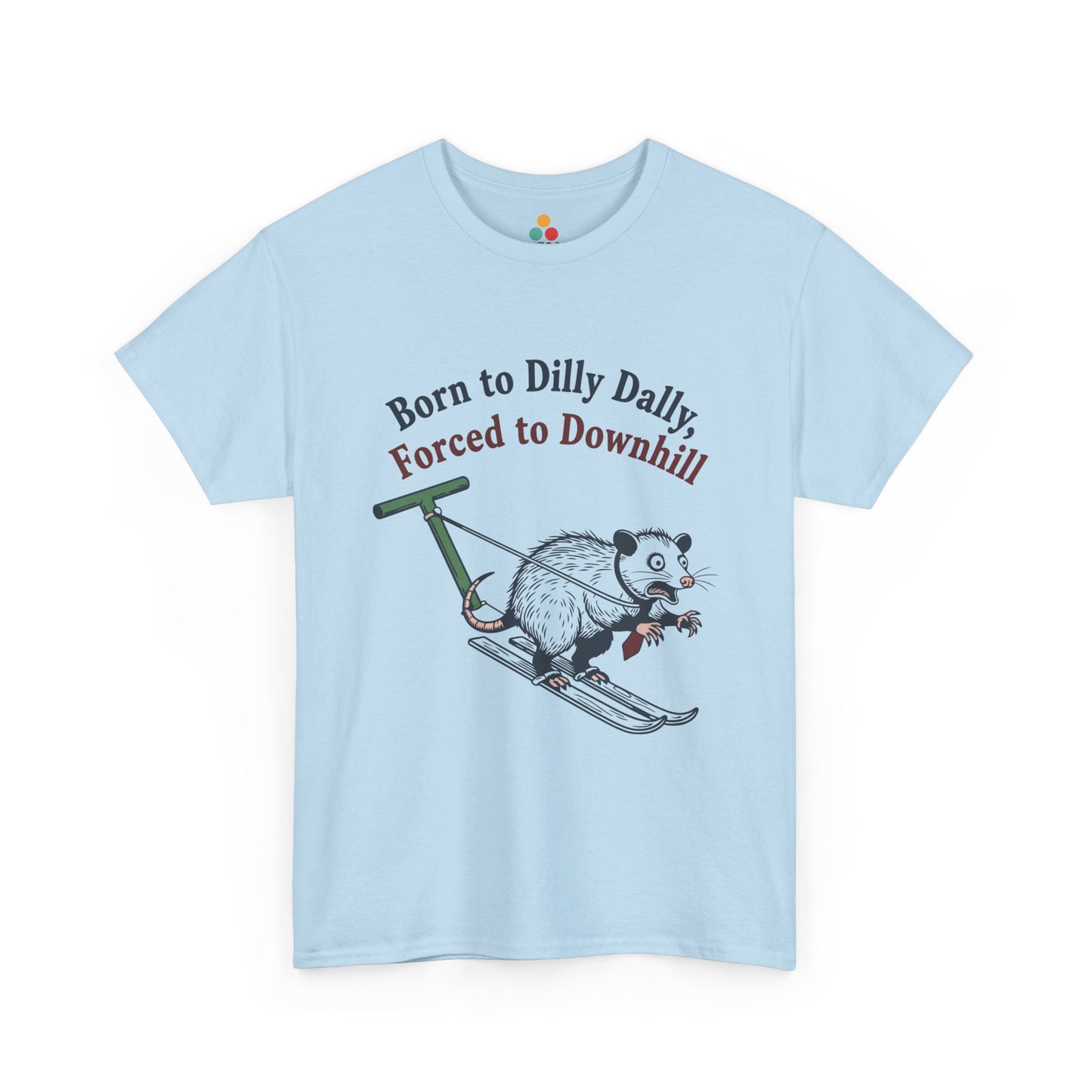 Opossum Skiing Graphic T-Shirt - "Born to Dilly Dally, Forced to Downhill" Funny Winter Tee | TEEZOCA 