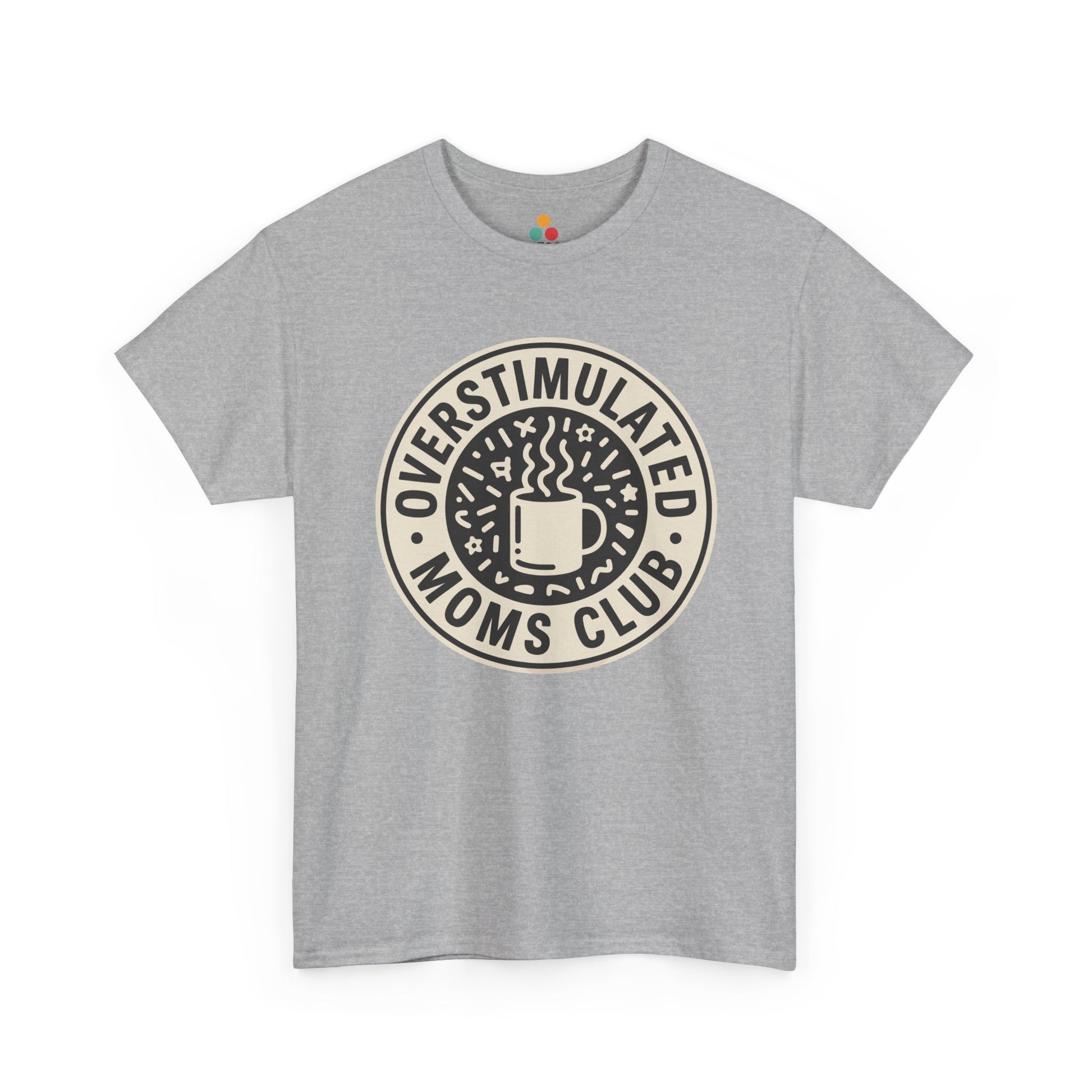TEEZOCA light gray “Overstimulated Moms Club” coffee mug graphic tee shown flat.