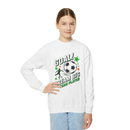 Youth Soccer Crewneck Sweatshirt — "Goal! Dream Big Team Player" TEEZOCA