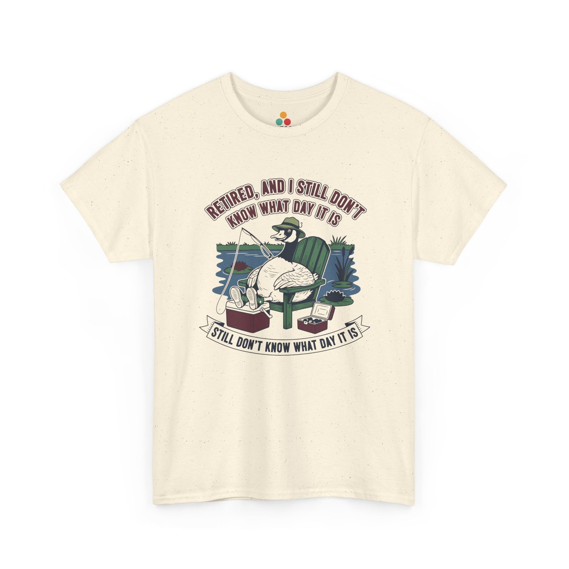Retired Goose Fishing T‑Shirt – "Retired & Still Don't Know What Day It Is" Funny Retirement Tee | TEEZOCA 