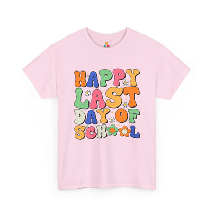 Pink t-shirt with colorful 'Happy Last Day of School' text on a white background