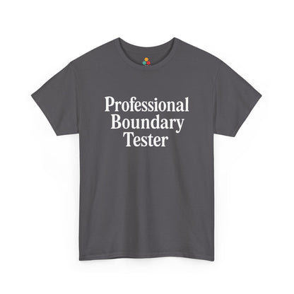 Gray t-shirt with 'Professional Boundary Tester' text on a white background
