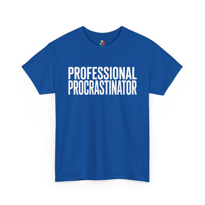 Blue t-shirt with 'PROFESSIONAL PROCRASTINATOR' text on a white background  | TEEZOCA