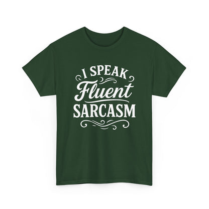 “Teezoca I Speak Fluent Sarcasm shirt, decorative sarcastic quote graphic, forest green tee, flat lay.”

