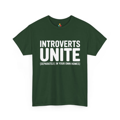 Green t-shirt with white text 'INTROVERTS UNITE (SEPARATELY, IN YOUR OWN HOMES)' on a white background | TEEZOCA