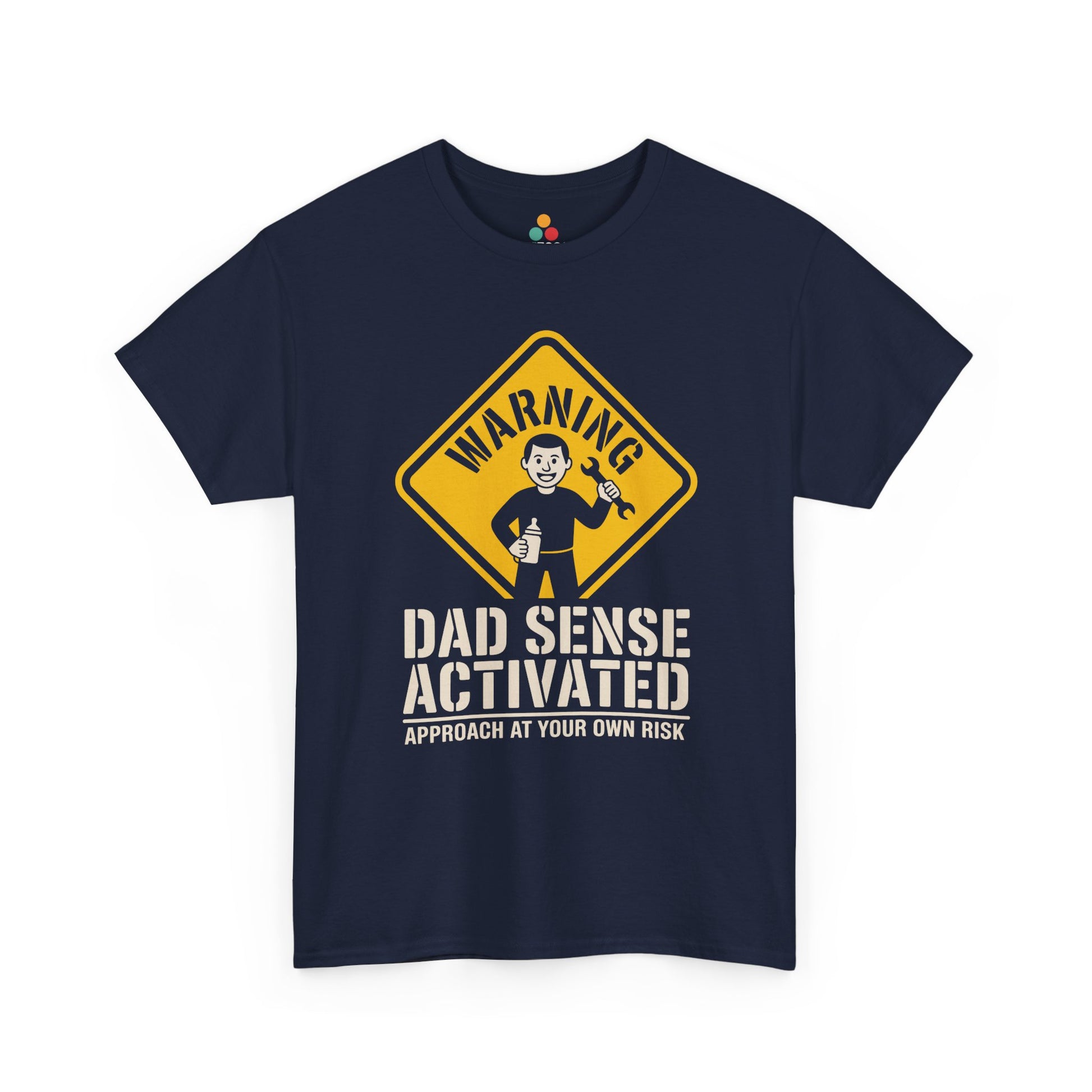 TEEZOCA navy “Warning Dad Sense Activated Approach At Your Own Risk” funny Father’s Day t-shirt laid flat.