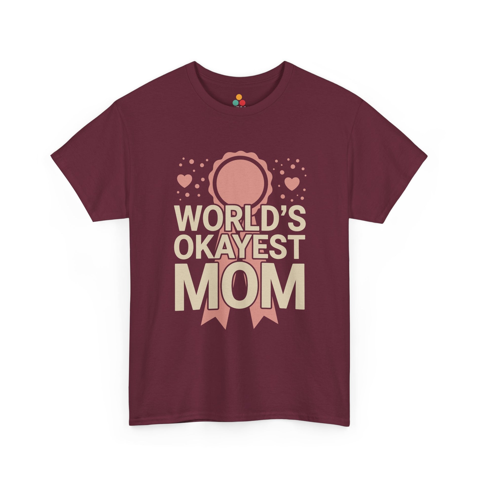 TEEZOCA maroon "World's Okayest Mom" self‑deprecating mom quote t‑shirt shown flat.