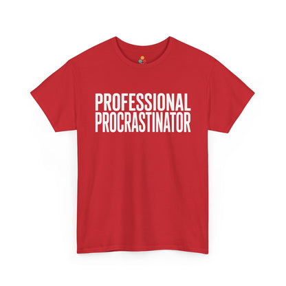 Red t-shirt with 'PROFESSIONAL PROCRASTINATOR' text on a white background  | TEEZOCA