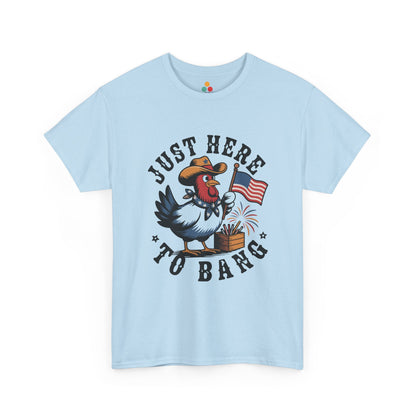 Funny Rooster Shirt — Just Here to Bang 4th of July T-shirt | TEEZOCA 