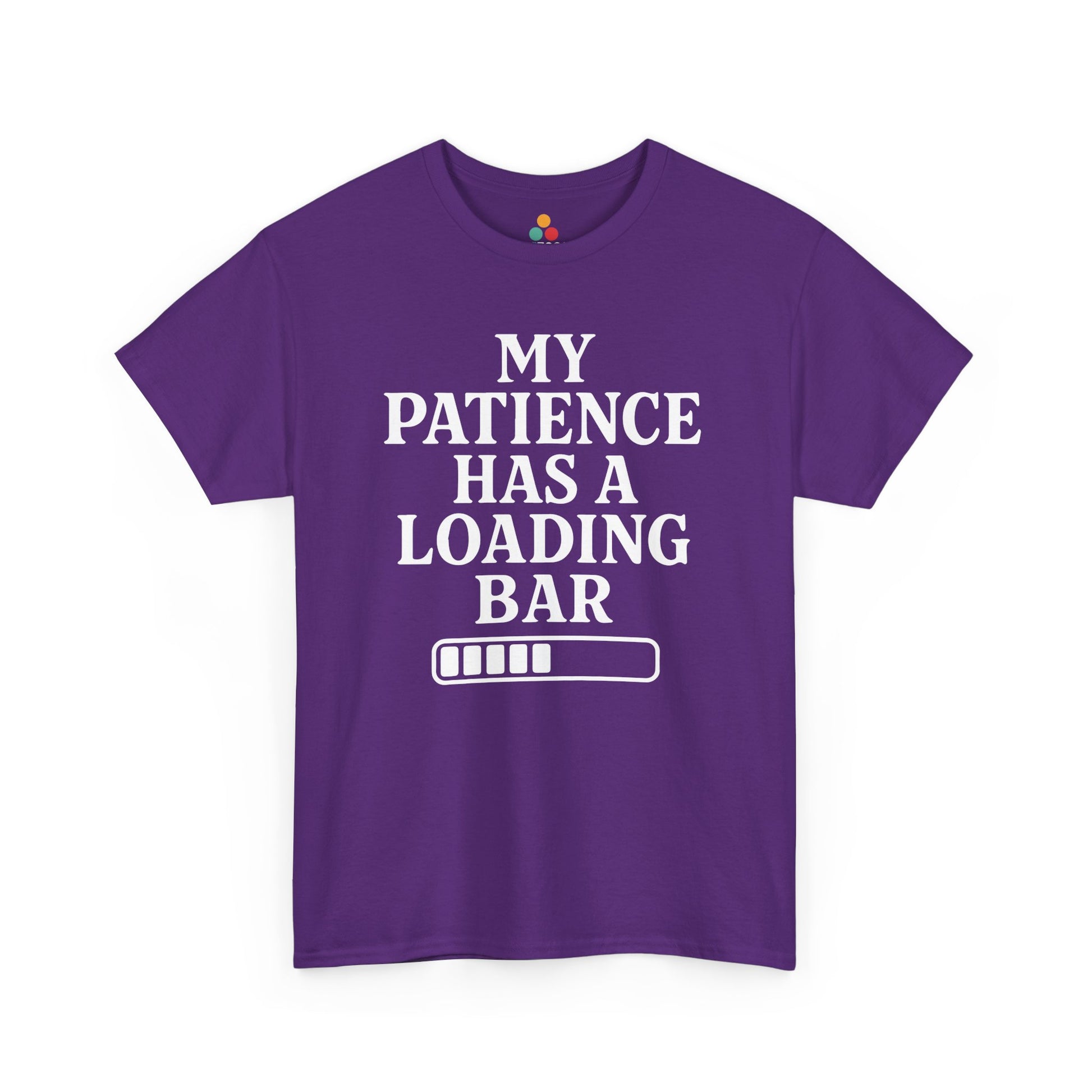Purple t-shirt with white text 'My patience has a loading bar' on a white background